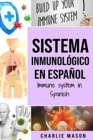 Cover of Sistema Inmunológico En Español/ Immune System In Spanish