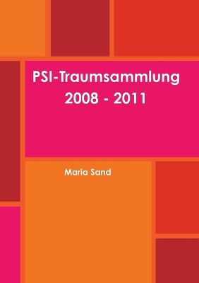 Book cover for PSI-Traumsammlung 2008 - 2011