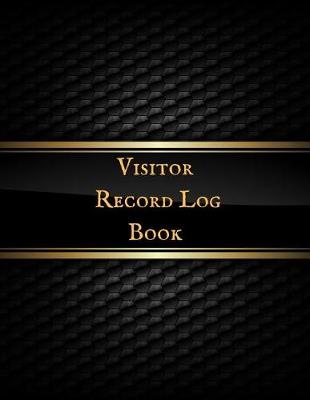 Book cover for Visitor Record Log Book