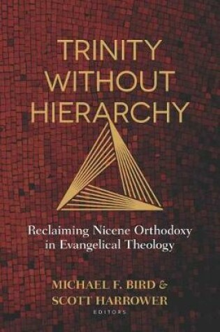 Cover of Trinity Without Hierarchy