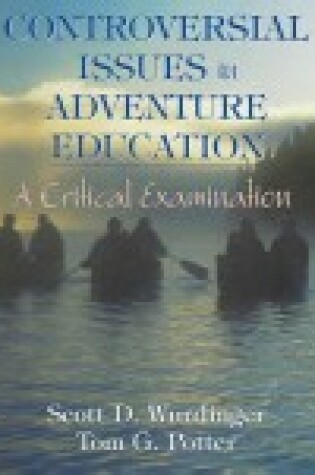 Cover of Controversial Issues in Adventure Education