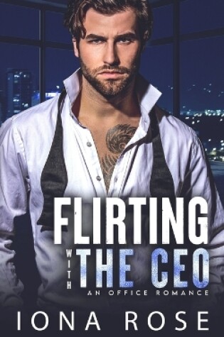 Cover of Flirting with the CEO