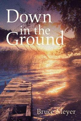 Cover of Down in the Ground