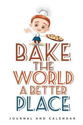 Book cover for Bake the World a Better Place