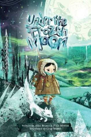 Cover of Under the Frozen Moon