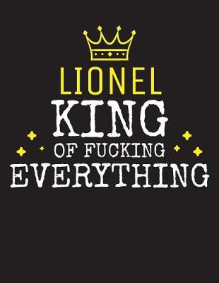 Book cover for LIONEL - King Of Fucking Everything