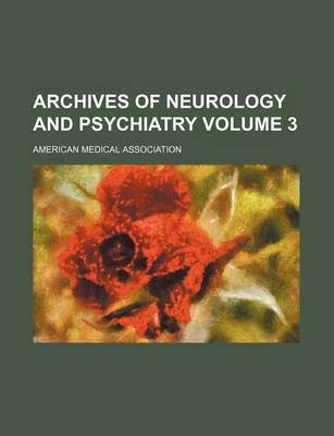 Book cover for Archives of Neurology and Psychiatry Volume 3