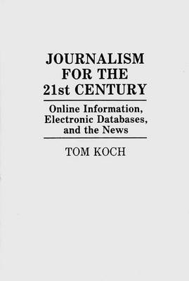 Book cover for Journalism for the 21st Century