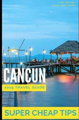 Cover of Super Cheap Cancun