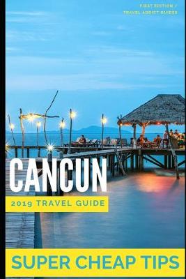 Cover of Super Cheap Cancun