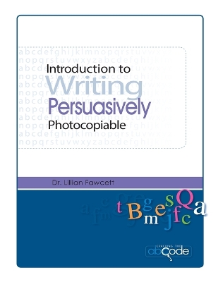 Book cover for Introduction to Writing Persuasively (American Photocopiable Version)