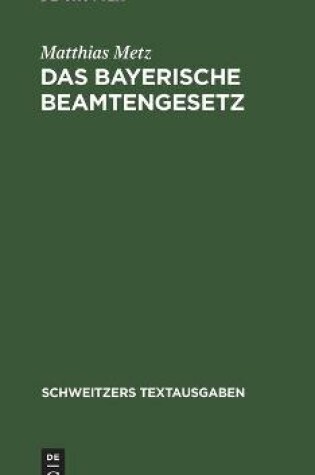 Cover of Das Bayerische Beamtengesetz