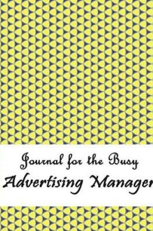 Cover of Journal for the Busy Advertising Manager