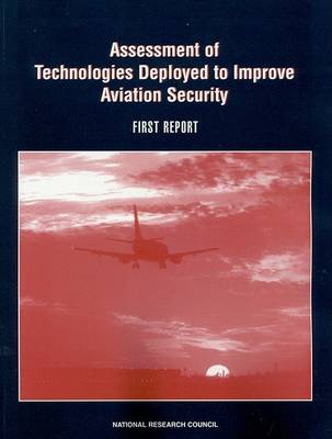 Book cover for Assessment of Technologies Deployed to Improve Aviation Security
