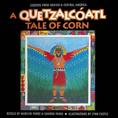 Book cover for A Quetzalcoatl Tale of Corn