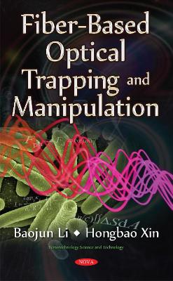 Cover of Fiber-Based Optical Trapping & Manipulation