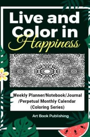 Cover of Live and Color in Happiness
