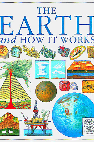 Cover of Earth & How It Works