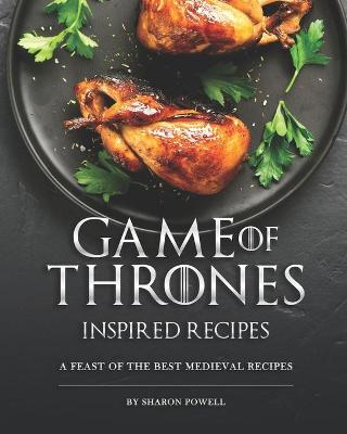Book cover for Game of Thrones Inspired Recipes