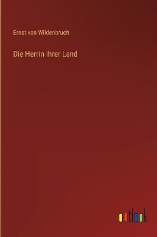 Cover of Die Herrin ihrer Land