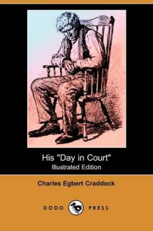 Cover of His Day in Court(Dodo Press)