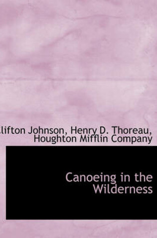 Cover of Canoeing in the Wilderness