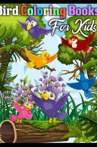 Cover of Bird coloring books for kids