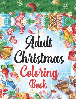 Book cover for Adult Christmas Coloring Book