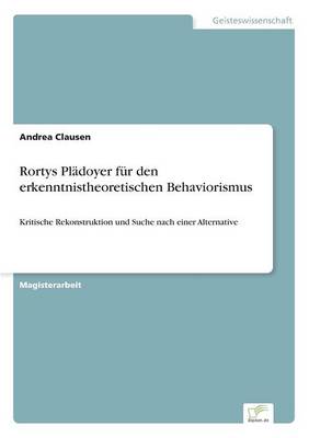 Book cover for Rortys Pladoyer fur den erkenntnistheoretischen Behaviorismus