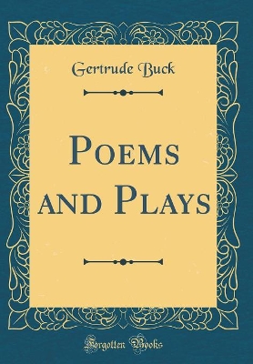 Book cover for Poems and Plays (Classic Reprint)