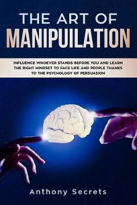 Book cover for The Art Of Manipulation