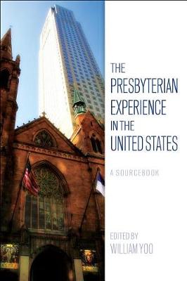 Book cover for The Presbyterian Experience in the United States