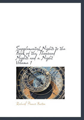Book cover for Supplemental Nights to the Book of the Thousand Nights and a Night Volume 1