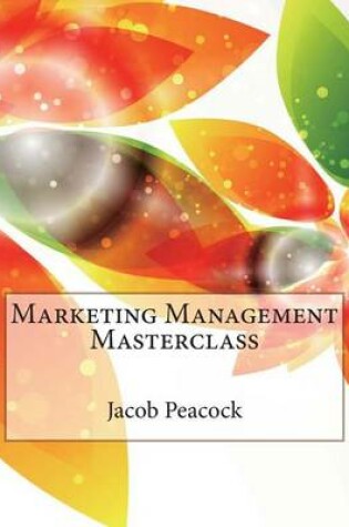 Cover of Marketing Management Masterclass