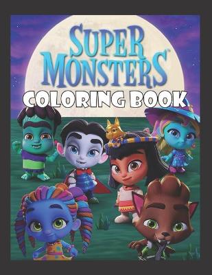 Book cover for SUPER MONSTERS Coloring Book