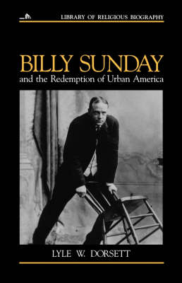 Book cover for Billy Sunday and the Redemption of Urban America