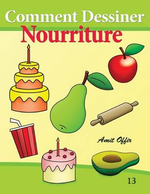 Book cover for Comment Dessiner - Nourriture