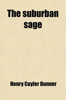 Book cover for The Suburban Sage; Stray Notes and Comments on His Simple Life