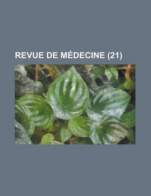 Book cover for Revue de Medecine (21 )