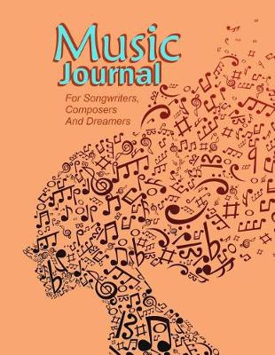 Cover of Music Journal for Songwriters, Composers and Dreamers