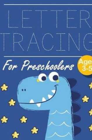 Cover of Letter Tracing for Preschoolers dinosaur