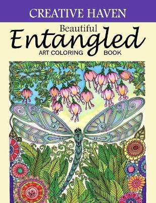 Book cover for Creative Haven Beautiful Entangled Art Coloring Book