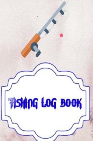 Cover of Fishing Logbook Toggle Navigation