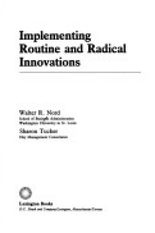 Cover of Implementing Routine and Radical Innovations