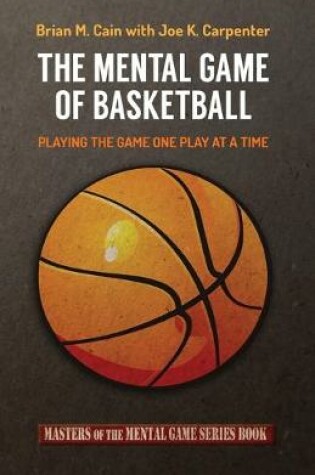 Cover of The Mental Game of Basketball