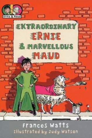 Cover of Extraordinary Ernie and Marvellous Maud