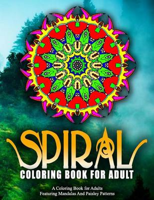Book cover for SPIRAL COLORING BOOKS FOR ADULTS - Vol.17