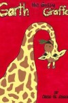 Book cover for Garth, the Gassy Giraffe
