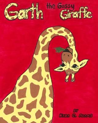 Book cover for Garth, the Gassy Giraffe