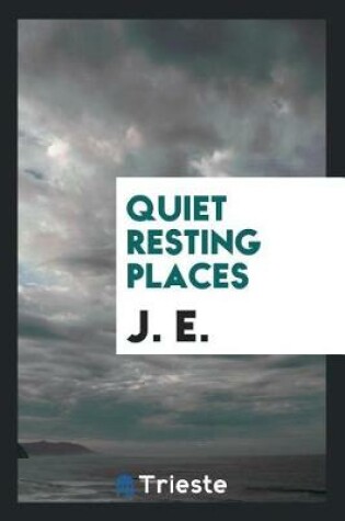 Cover of Quiet Resting Places